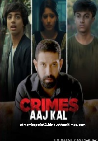 Crimes Aaj Kal